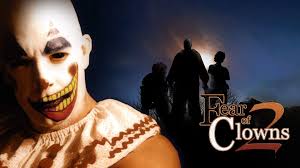 Review of Fear of Clowns 2