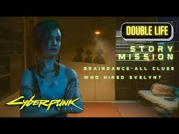All Evelyn Parker's Braindance Clues | Who Hired Evelyn | Double Life  Walkthrough | Cyberpunk 2077 - YouTube
