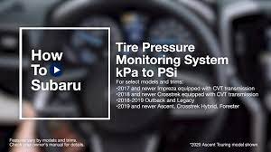 Which cars you can afford? How To Change A Subaru Vehicle S Tire Pressure Monitoring From Kpa To Psi I Set Switch Youtube