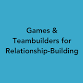 Games & Teambuilders for Relationship-Building — event image