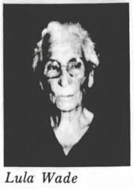 Lula Mae Tanner Wade (1899-1991)