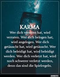 Karma Wer Dich Verraten Hat Wird Verraten Lustige Bilder Spruche Witze Echt Lustig In 2020 Nachdenkliche Spruche Lebensweisheiten Spruche Tiefsinnige Spruche