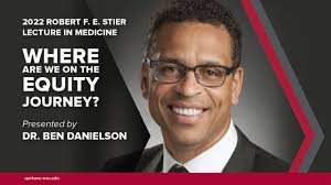 Stier Lecture with Dr. Ben Danielson: Where Are We On the Equity Journey?
