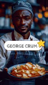 George Crum George Speck (1824–1914) invented the Potatoe Chip