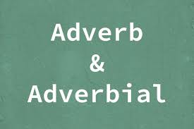 Adverbia atau kata keterangan (bahasa latin: Bedanya Adverbs Dan Adverbials Halaman All Kompas Com