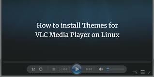 There are many websites which provide tons of skin for vlc media player, i have also listed some websites that provide best vlc skins below. How To Install Themes For Vlc Media Player On Linux