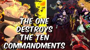 Seven deadly sins in the bible. The One Escanor Destroys The Ten Commandments Beyond God Tier Seven Deadly Sins Grand Cross Youtube