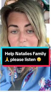 Help Natalies Family 🙏