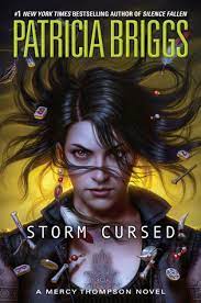 Mercedes mercy thompson was the daughter of a white woman and a blackfoot indian. Storm Cursed Mercy Thompson 11 By Patricia Briggs