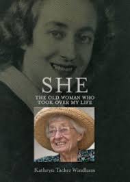 She: The Old Woman Who Took Over My Life