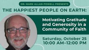 Dr. Mark Allan Powell presents, "The Happiest People