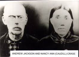 Andrew Jackson Crase and Nancy Ann Nannie Caudill