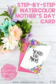 Check spelling or type a new query. Easy Step By Step Watercolor Mother S Day Card Fox Hazel Step By Step Watercolor Diy Watercolor Cards