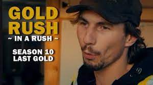 Gold rush season 10 episode 13 release date: Gold Rush In A Rush Season 10 Episode 21 Last Gold Youtube