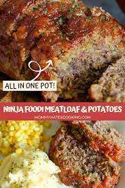 One Pot Ninja Foodi Meatloaf And Potatoes Recipe Full Meal Recipes Meatloaf Good Meatloaf Recipe