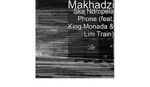 There are opinions about baixar musica yet. Ska Ndropela Phone Makhadzi Feat King Monada And Lim Train Amazon De Mp3 Downloads