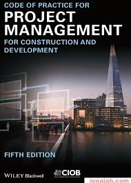 كتابcode Of Practice For Project Management For Construction And Development Project Management Coding Civil Engineering