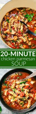 Chicken Parmesan Soup In 20 Minutes Chelsea S Messy Apron
