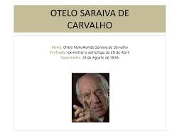 Otelo nuno romão saraiva de carvalho, gcl (portuguese pronunciation: Otelo Saraiva De Carvalho Ppt Carregar