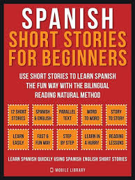 Download Ebooks Spanish Short Stories For Beginners By Mobile Library