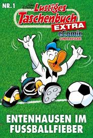 Inhalt lustige bilder mit sprüchen kostenlos downloaden bilder mit lustigen sprüchen und tieren lustige bilder mit sprüchen kostenlos downloaden. Lustiges Taschenbuch Fussball 01 Ecomic Sonderausgabe Ebook Epub Von Walt Disney Portofrei Bei Bucher De