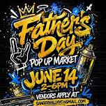 Father’s Day Pop Up Market