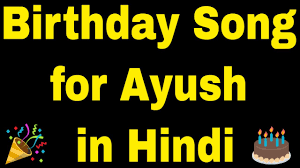 Happy Birthday Ayush Song Happy Birthday Ayush Song Download Youtube As you get older and grow wiser, be i'm not just here for the sweet treats or the birthday cake. happy birthday ayush song happy birthday ayush song download
