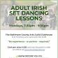 Adult Irish Set Dance Lessons every Monday night event in Catonsville, MD