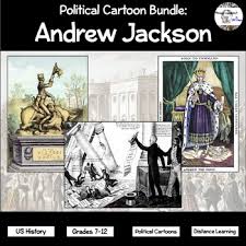 The first thing you notice when you look at this cartoon is andrew jackson in the exact center if the piece. Political Cartoons Andrew Jackson Worksheets Teaching Resources Tpt