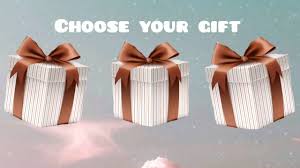 Something that is bestowed voluntarily and without compensation. Choose Your Gift Youtube