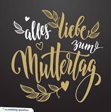Quot Alles Liebe Zum Muttertag Quot Abstrakter Schriftzug Als Spruchbild Zum Verschicken Wei Alles Liebe Zum Muttertag Muttertag Spruche Muttertag Lustig