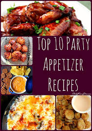 Top 10 Party Appetizer Recipes Roundup Appetizer Recipes Party Food Appetizers Appetizers For Party