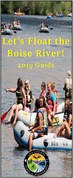 Please follow all posted guidelines and recommendations in barber park and ann morrison park as the 2020 boise river float season officially kicks off today. Float The Boise River Parks Waterway Boise River River Float Boise