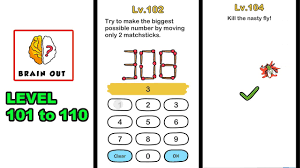 Aug 11, 2021 · answer: Brain Out Level 101 102 103 104 105 106 107 108 109 110 Solution Hint Youtube