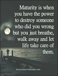 No Longer Responding To The B S I Really Don T Care What They Have To Say I Really Don T Care How Low They Stoop Or The Blows Karma Quotes Words True Quotes