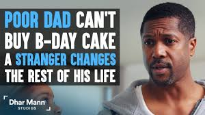 Poor Dad Can't Buy Birthday Cake, Stranger Changes His Life Forever