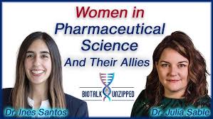 Women in Pharmaceutical Sciences and their Allies with Dr. Ines Santos and  Dr. Julie Sable