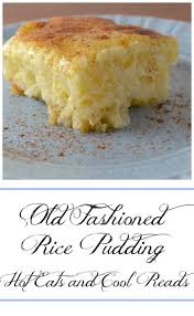 Old Fashioned Rice Pudding Recipe Something Sweet Rice Pudding Recipes Pudding Recipes Y Old Fashioned Rice Pudding