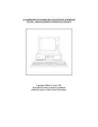 Some of them are available individually or as part of a computer repair toolkit. Pdf A Guidebook In Pc Hardware Maintenance And Repair Ent 284 Prince George S Community College Adeiza Emmanuel Benjamin Academia Edu