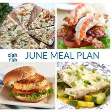 June Meal Plan A Filling Father S Day Dish On Fish Seafood Recipes Meals Meal Planning