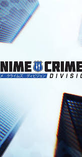 Anime Crimes Division Tv Series 2017 Full Cast Crew Imdb