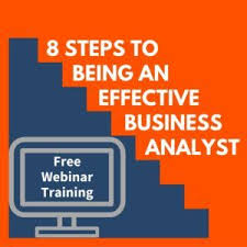 8 Steps To Being An Effective Ba Business Analyst Business Analyst Career Career Advancement