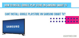The reason for this is because pluto tv is directly available in the google play store and amazon app store. How To Install Google Play Store On Samsung Smart Tv A Savvy Web
