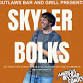 Comedy Night with Skyler Bolk