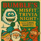 Bumble's Misfit Trivia Night @ Noosa Beach Grille event in Kill Devil Hills, NC