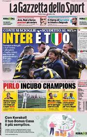 Scegli la consegna gratis per riparmiare di più. Gazzetta Dello Sport La Prima Pagina Di Oggi 26 Aprile 2021 Pianeta Milan