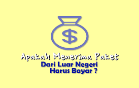 Sampai bila harus ku bertanya. Apakah Menerima Paket Dari Luar Negeri Harus Bayar Rajabeli Com