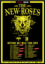 The New Roses Nothing But Wild Tour 2019 Re Enters