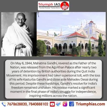 On May 6, 1944, Mahatma Gandhi, revered as the Father of the Nation, was released from the Aga Khan Palace after nearly two years of detention by British authorities during the Quit