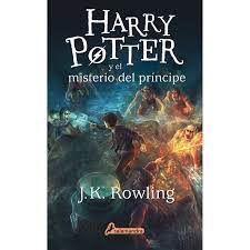 Consegui el libro harry potter y el misterio del príncipe de j. Harry Potter Y El Misterio Del Principe Tomo 6 Tapa Blanda